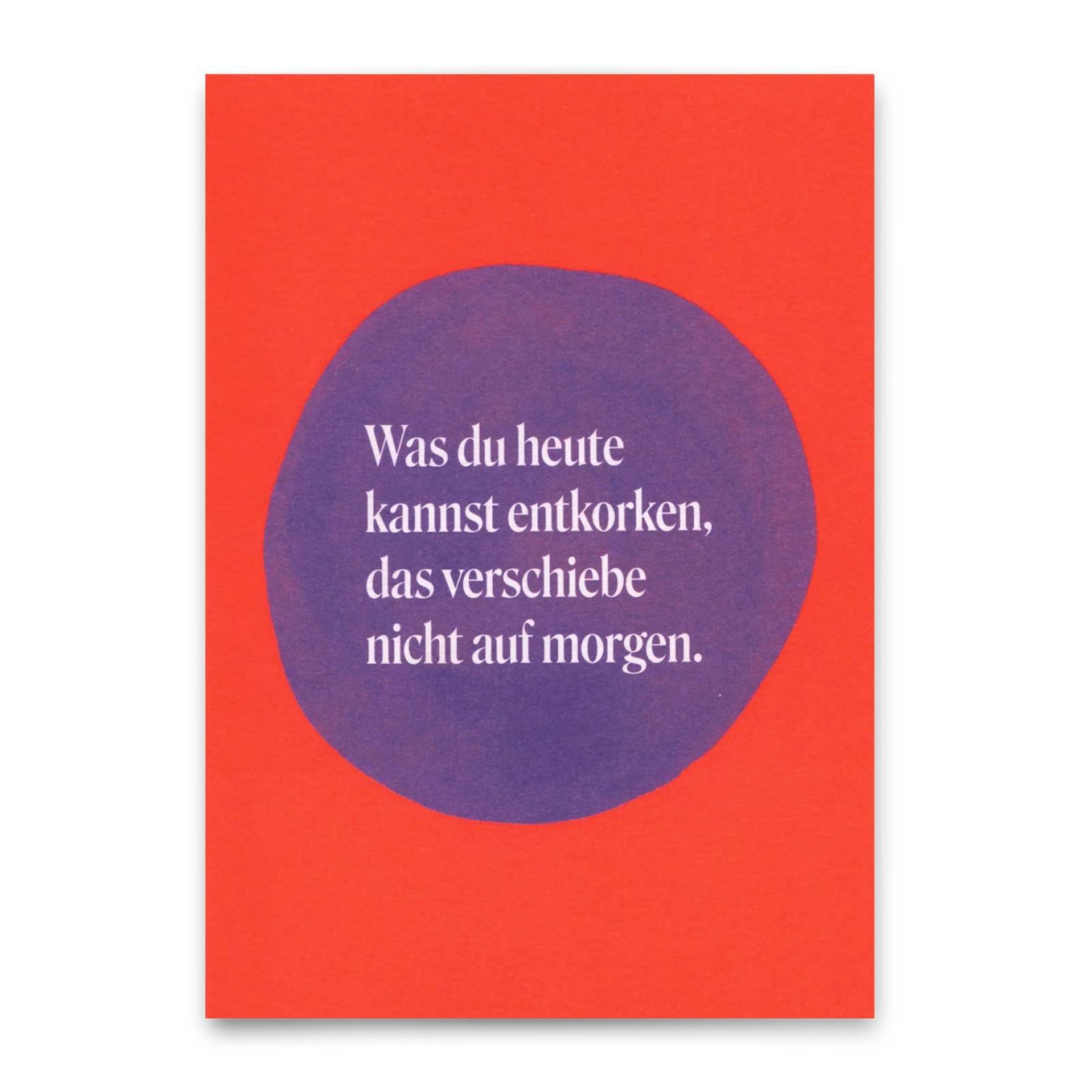 Karte „Was du heute kannst entkorken“