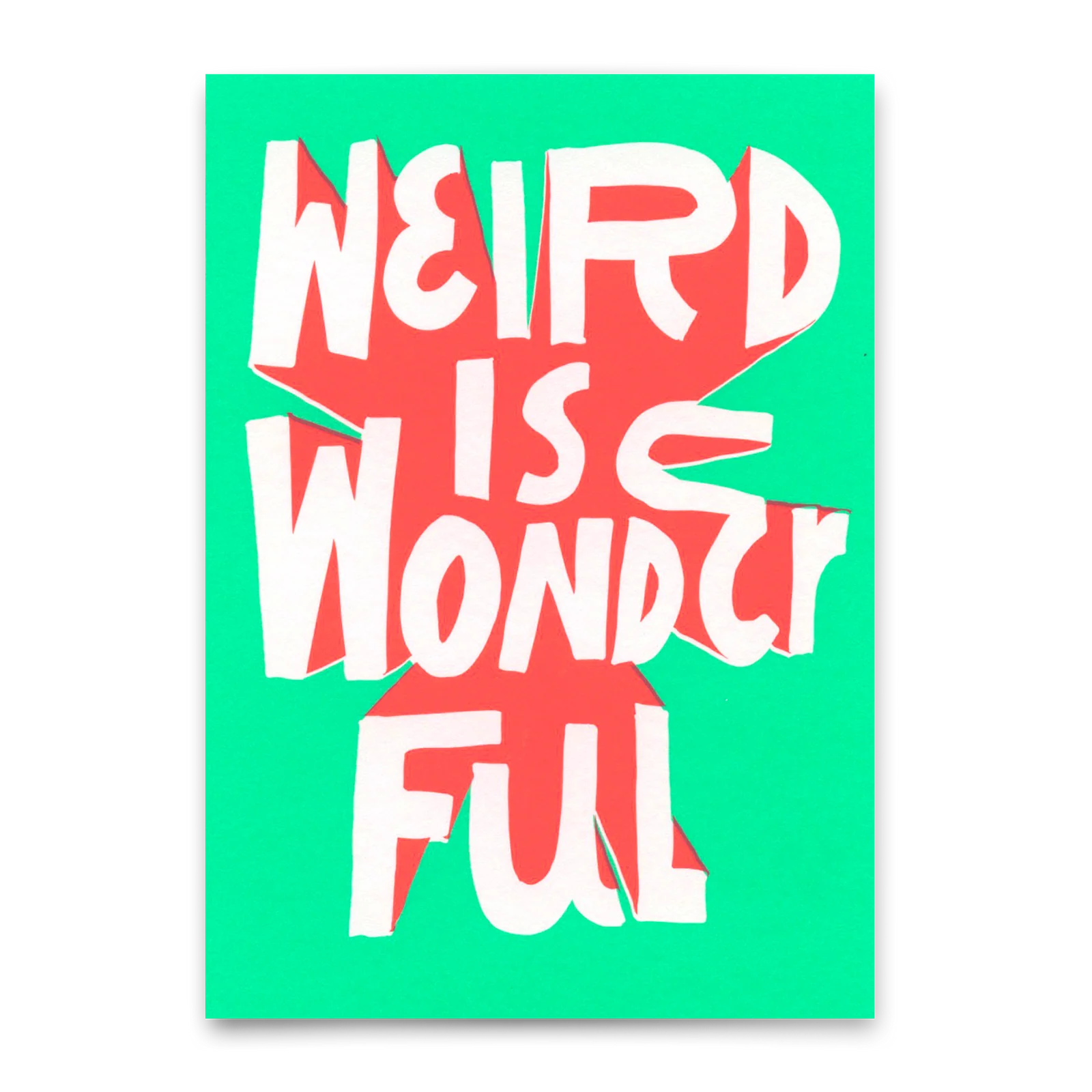Karte Weird is Wonderful